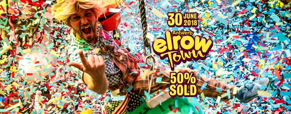 Elrow Town Antwerp