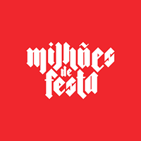 Milhões de Festa