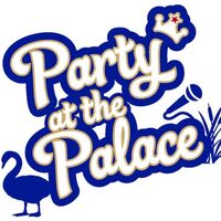 Party At The Palace
