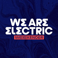 We Are Electric Weekender