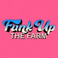 Funk Up The Farm
