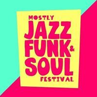 Mostly Jazz, Funk and Soul