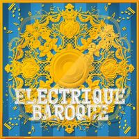 Electrique Baroque