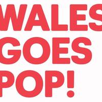 Wales Goes Pop!