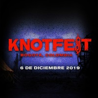 KNOTFEST Colombia
