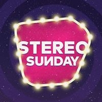 Stereo Sunday