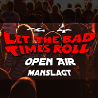 Let The Bad Times Roll Open Air